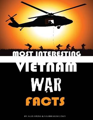 Book cover for Most Interesting Vietnam War Facts: Top 100