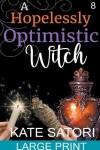 Book cover for A Hopelessly Optimistic Witch