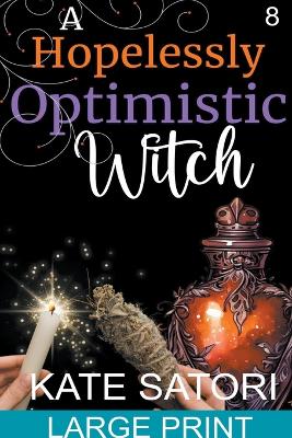 Cover of A Hopelessly Optimistic Witch