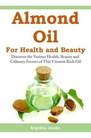 Cover of Almond Oil for Health and Beauty