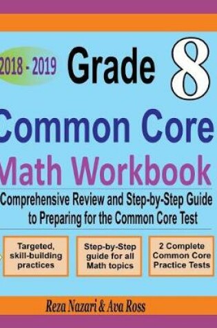 Cover of Grade 8 Common Core Mathematics Workbook 2018 - 2019