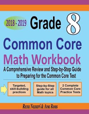 Book cover for Grade 8 Common Core Mathematics Workbook 2018 - 2019