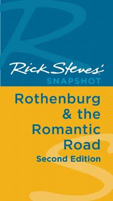 Book cover for Rick Steves' Snapshot Rothenburg & the Romantic Road