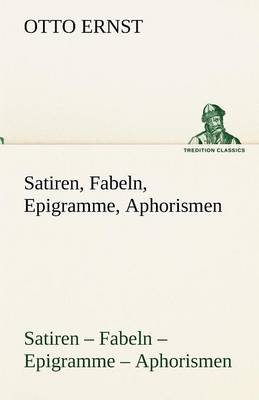 Book cover for Satiren, Fabeln, Epigramme, Aphorismen