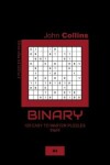 Book cover for Binary - 120 Easy To Master Puzzles 11x11 - 4