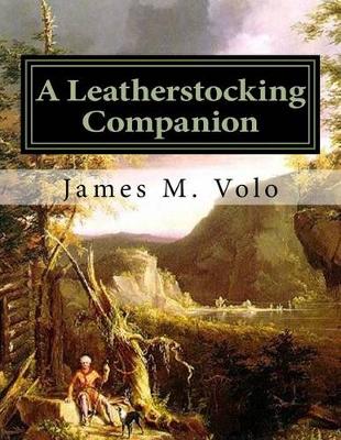Book cover for A Leatherstocking Companion, Novels and Narratives as History