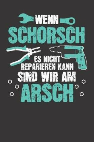 Cover of Wenn SCHORSCH es nicht reparieren kann