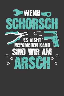 Book cover for Wenn SCHORSCH es nicht reparieren kann