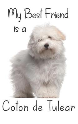 Book cover for My best Friend is a Coton de Tulear