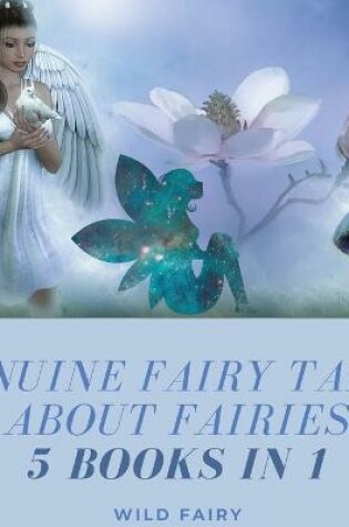 Cover of Genuine Fairy Tales About Fairies