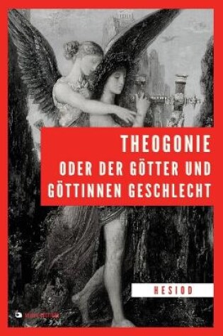 Cover of Theogonie oder der Götter und Göttinnen Geschlecht