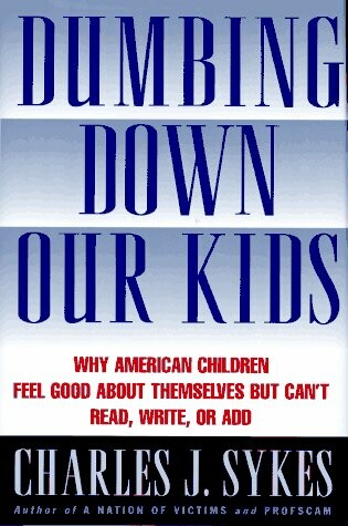 Cover of Dumbing Down Our Kids