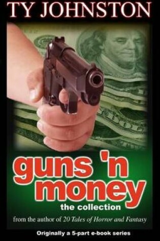 Cover of Guns 'n Money