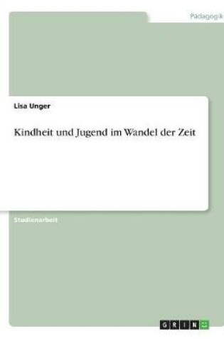 Cover of Kindheit und Jugend im Wandel der Zeit