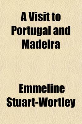 Book cover for A Visit to Portugal and Madeira