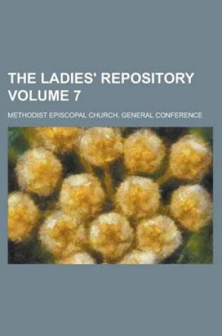 Cover of The Ladies' Repository Volume 7