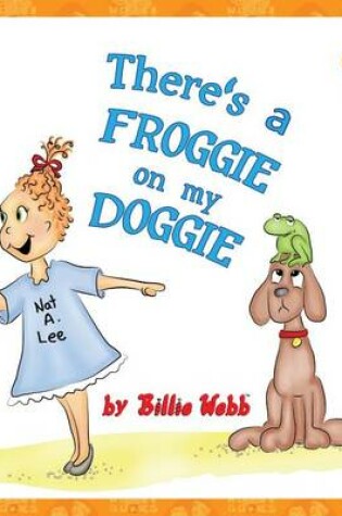 Cover of There's a Froggie on my Doggie