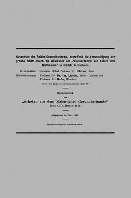 Book cover for Gutachten des Reichs-Gesundheitsrats, betreffend die Verunreinigung der großen Röder durch die Abwässer der Zellulosefabrik von Kübler und Niethammer in Gröditz in Sachsen