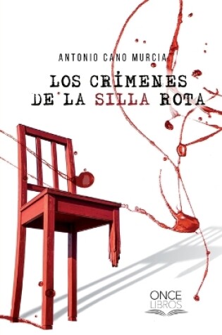 Cover of Los cr�menes de la silla rota