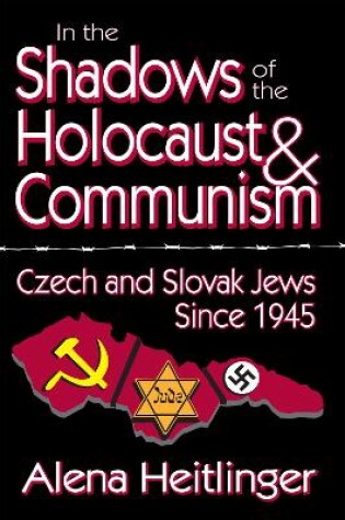 Cover of In the Shadows of the Holocaust and Communism