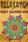 Book cover for Relaxation Adult Coloring Book - Vol.6