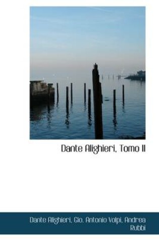 Cover of Dante Alighieri, Tomo II