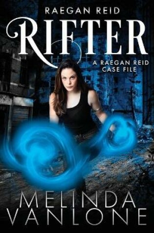 Cover of Raegan Reid - Rifter