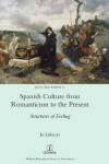 Book cover for Spanish Culture from Romanticism to the Present