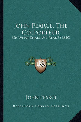 Book cover for John Pearce, the Colporteur