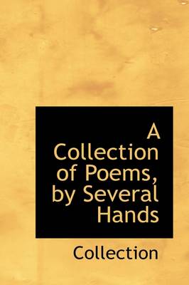 Book cover for A Collection of Poems, by Several Hands