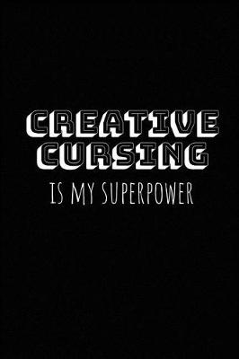 Book cover for Creative Cursing Is My Superpower