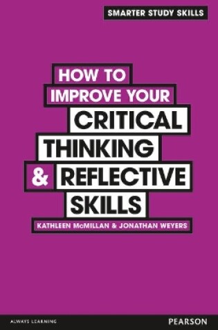 Cover of How to Improve your Critical Thinking & Reflective Skills