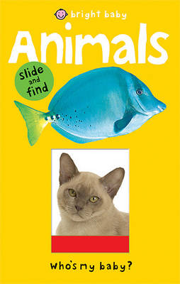 Cover of Bright Baby Slide and Find Animals