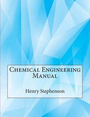 Book cover for Chemical Engineering Manual