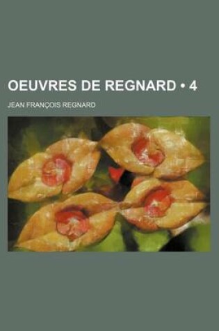 Cover of Oeuvres de Regnard (4)