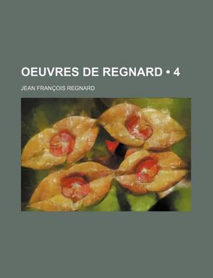 Book cover for Oeuvres de Regnard (4)