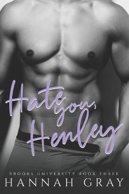 Book cover for Hate You, Henley