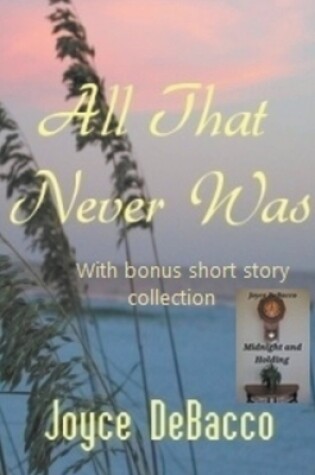 Cover of All That Never Was
