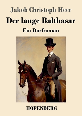 Book cover for Der lange Balthasar