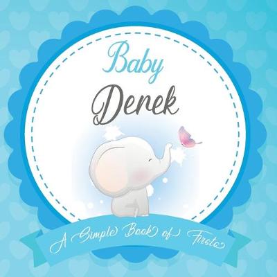 Book cover for Baby Derek A Simple Book of Firsts