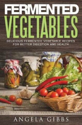 Cover of Fermented Vegetables