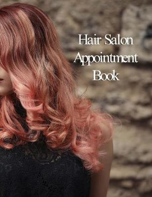 Book cover for Hair Salon Appointment Book