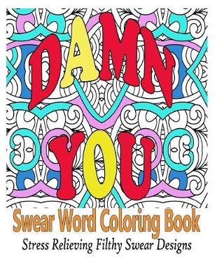 Book cover for Swear Word Coloring Book