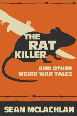 Cover of The Rat Killer and other Weird War Tales