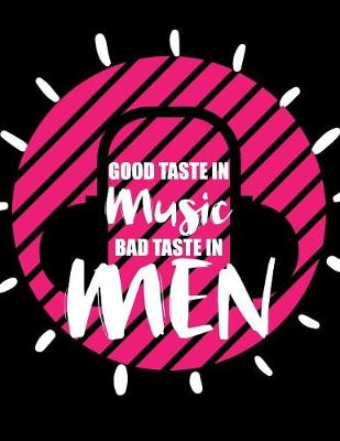 Book cover for good taste in music bad taste in men