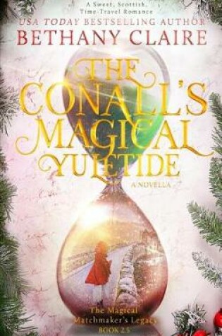 Cover of The Conall's Magical Yuletide (Book 2.5 of the Magical Matchmaker's Legacy)