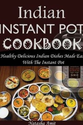 Cover of Indian Instant Pot Cookbook