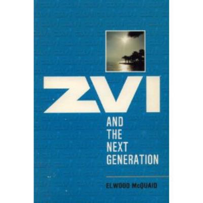 Book cover for Zvi and the Next Generation