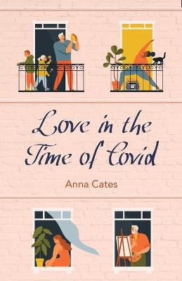 Book cover for Love in the Time of Covid