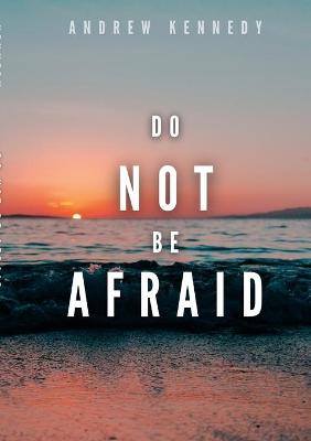 Book cover for Do Not Be Afraid